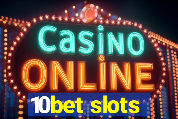 10bet slots